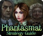 Phantasmat Strategy Guide гра