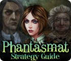 Phantasmat Strategy Guide гра Phantasmat Strategy Guide гра