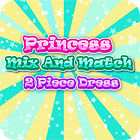 Princess Mix and Match 2 Piece Dress гра Princess Mix and Match 2 Piece Dress гра