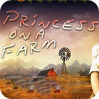 Princess On a Farm гра Princess On a Farm гра
