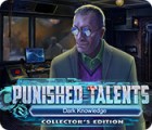 Punished Talents: Dark Knowledge Collector's Edition гра