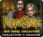 PuppetShow: Her Cruel Collection Collector's Edition гра