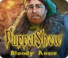 PuppetShow: Bloody Rosie гра