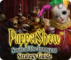 PuppetShow: Souls of the Innocent Strategy Guide гра
