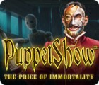 PuppetShow: The Price of Immortality Collector's Edition гра