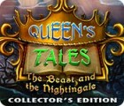 Queen's Tales: The Beast and the Nightingale Collector's Edition гра