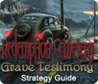 Redemption Cemetery: Grave Testimony Strategy Guide гра