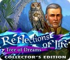 Reflections of Life: Tree of Dreams Collector's Edition гра