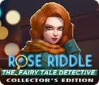 Rose Riddle: The Fairy Tale Detective Collector's Edition гра