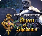 Royal Detective: Queen of Shadows гра Royal Detective: Queen of Shadows гра