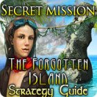 Secret Mission: The Forgotten Island Strategy Guide гра