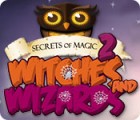 Secrets of Magic 2: Witches and Wizards гра