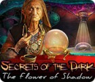 Secrets of the Dark: The Flower of Shadow гра