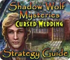 Shadow Wolf Mysteries: Cursed Wedding Strategy Guide гра