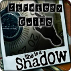 She is a Shadow Strategy Guide гра