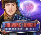 Showing Tonight: Mindhunters Incident гра