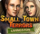 Small Town Terrors: Livingston гра