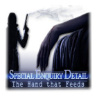 Special Enquiry Detail: The Hand that Feeds гра