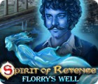 Spirit of Revenge: Florry's Well Collector's Edition гра