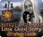 Spirit Seasons: Little Ghost Story Strategy Guide гра