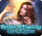 Spirits of Mystery: Chains of Promise гра