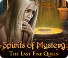 Spirits of Mystery: The Last Fire Queen гра