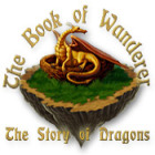 The Book of Wanderer: The Story of Dragons гра