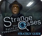 Strange Cases: The Faces of Vengeance Strategy Guide гра