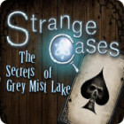 Strange Cases: The Secrets of Grey Mist Lake гра