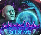 Subliminal Realms: Call of Atis гра Subliminal Realms: Call of Atis гра