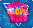 Super Gloves Hero гра