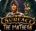 Surface: The Pantheon гра