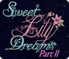 Sweet Lily Dreams: Chapter II гра