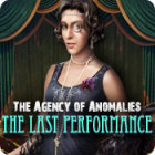 The Agency of Anomalies: The Last Performance гра