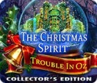 The Christmas Spirit: Trouble in Oz Collector's Edition гра
