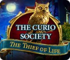 The Curio Society: The Thief of Life гра