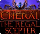 The Dark Hills of Cherai 2: The Regal Scepter гра