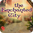 The Enchanted City гра