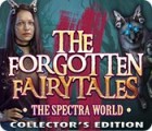 The Forgotten Fairy Tales: The Spectra World Collector's Edition гра