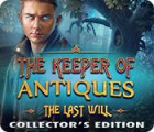 The Keeper of Antiques: The Last Will Collector's Edition гра