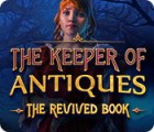 The Keeper of Antiques: The Revived Book гра