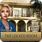 The Crime Reports. The Locked Room гра