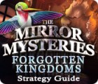 The Mirror Mysteries: Forgotten Kingdoms Strategy Guide гра