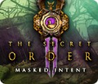 The Secret Order: Masked Intent гра