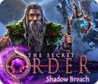 The Secret Order: Shadow Breach гра