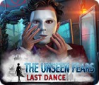 The Unseen Fears: Last Dance гра
