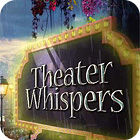 Theater Whispers гра