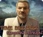 Time Dreamer: Temporal Betrayal гра