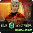Time Mysteries: The Final Enigma гра
