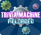 Trivia Machine Reloaded гра